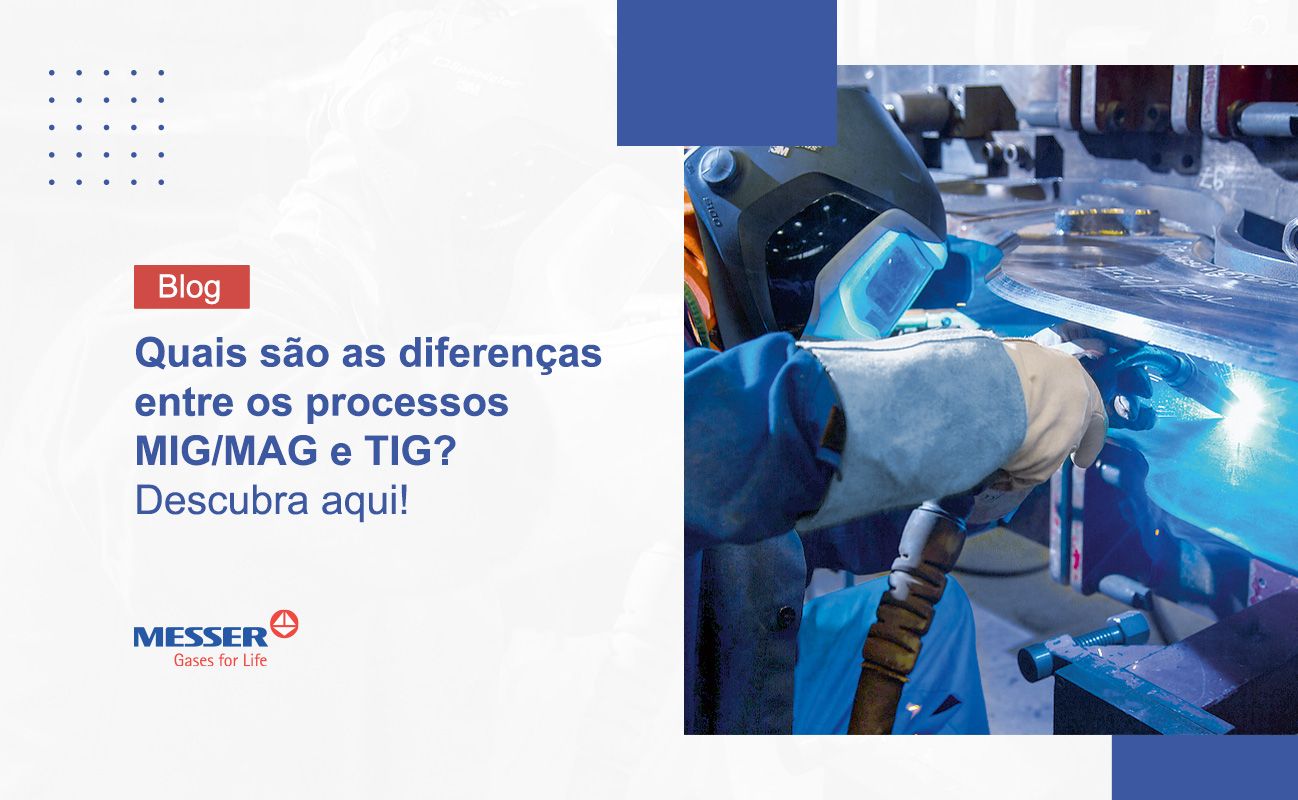 Quais são as diferenças entre os processos MIG/MAG e TIG? Descubra aqui!